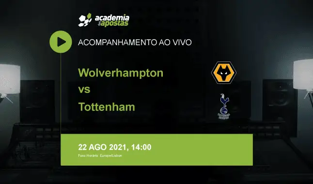 Wolverhampton Tottenham livestream | Premier League | 22 August 2021