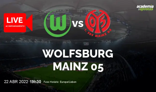 Wolfsburg Mainz 05 livestream | Bundesliga | 22 April 2022