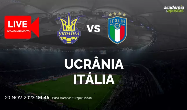 Ucrânia Itália livestream | Qualificação para o Campeonato Europeu | 20 November 2023