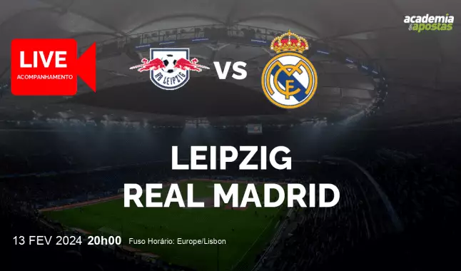 Leipzig Real Madrid livestream | UEFA Champions League | 13 February 2024
