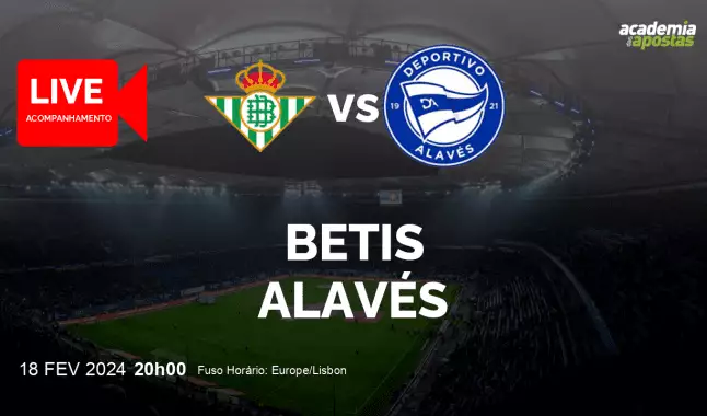 Betis Alavés livestream | Primera División | 18 February 2024