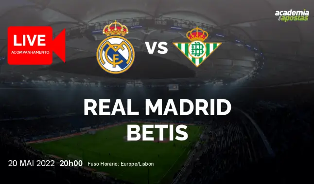 Real Madrid Betis livestream | Primera División | 20 May 2022