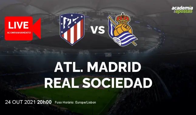 Atl. Madrid Real Sociedad livestream | Primera División | 24 October 2021