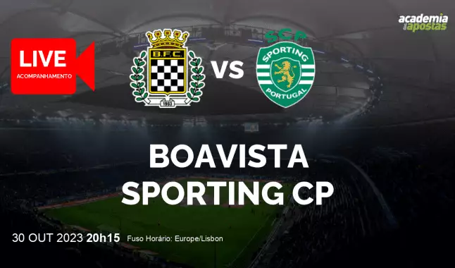 Boavista Sporting CP livestream | Liga Portugal Betclic | 30 October 2023