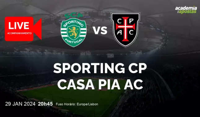 Sporting CP Casa Pia AC livestream | Liga Portugal Betclic | 29 January 2024