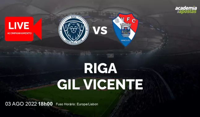 Riga Gil Vicente FC livestream | Europa Conference League | 03 August 2022
