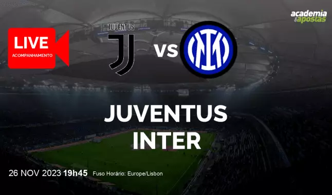 Juventus Inter livestream | Serie A | 26 November 2023