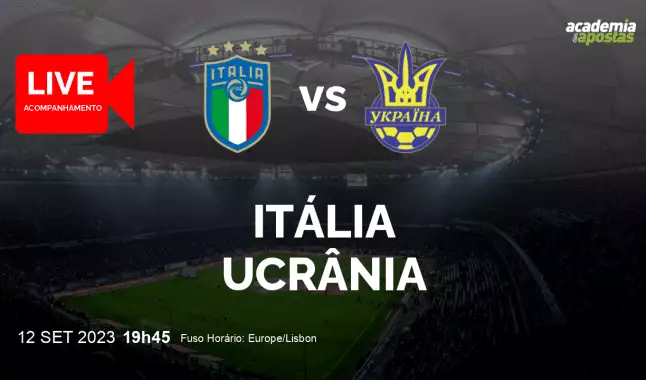 Itália Ucrânia livestream | Qualificação para o Campeonato Europeu | 12 September 2023