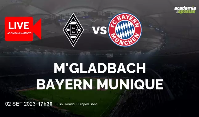 M'gladbach Bayern Munique livestream | Bundesliga | 02 September 2023