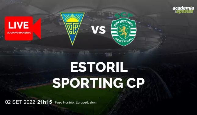 GD Estoril Sporting CP livestream | Liga Portugal Betclic | 02 September 2022