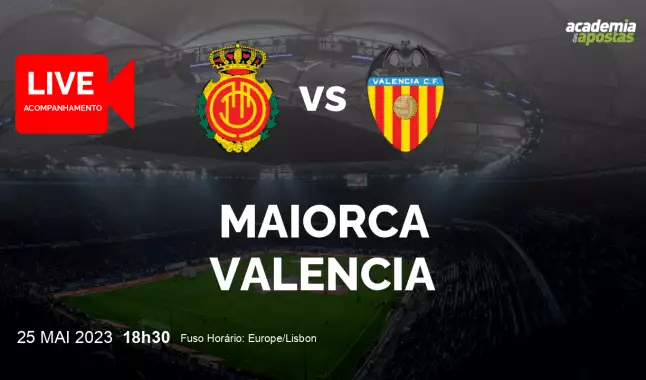 Maiorca Valencia livestream | Primera División | 25 May 2023