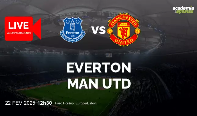 Everton Man Utd livestream | Premier League | 22 February 2025