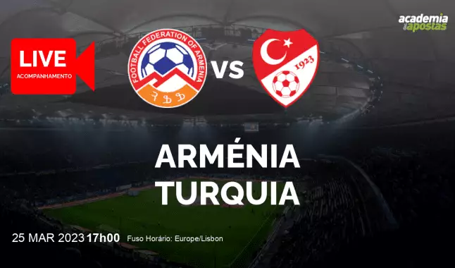 Arménia Turquia livestream | Qualificação para o Campeonato Europeu | 25 March 2023