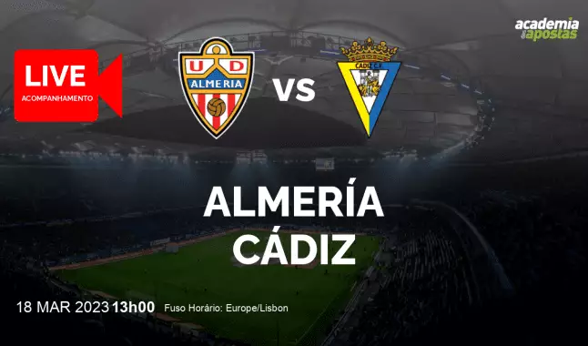 Almería Cádiz livestream | Primera División | 18 March 2023