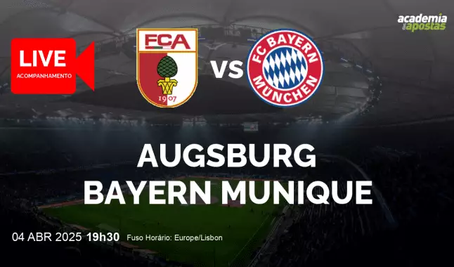 Augsburg Bayern Munique livestream | Bundesliga | 04 April 2025