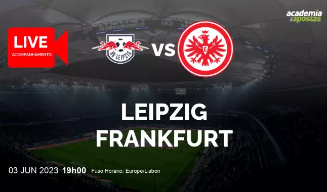 Leipzig Frankfurt livestream | DFB Pokal | 03 June 2023