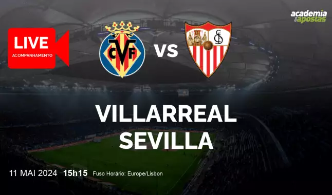 Villarreal Sevilla livestream | Primera División | 11 May 2024