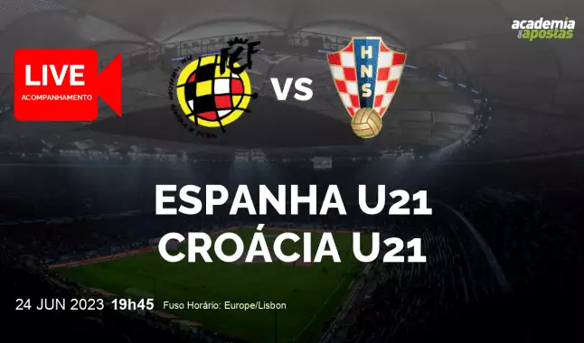 Espanha U21 Croácia U21 livestream | UEFA U21 Championship | 24 June 2023