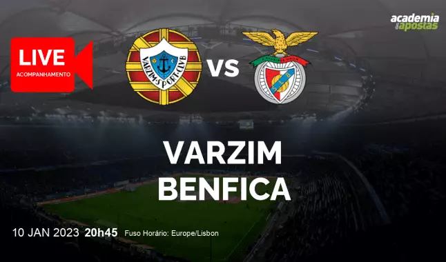 Varzim Benfica livestream | Taça de Portugal | 10 January 2023