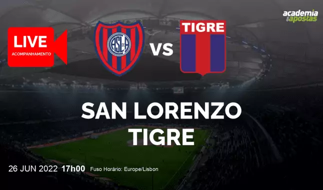San Lorenzo Tigre livestream | Primera División | 26 June 2022