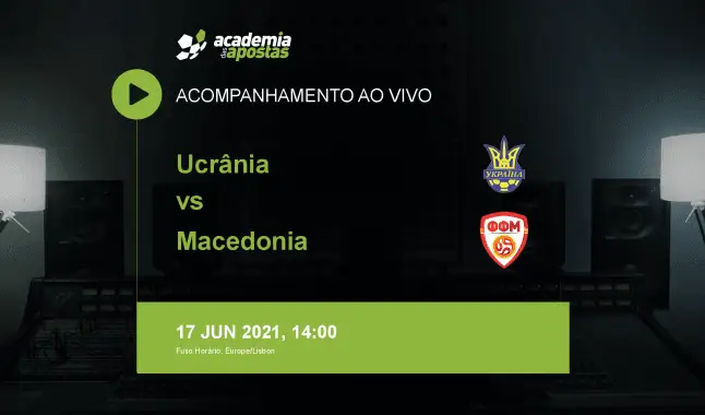 Ucrânia Macedonia livestream | Campeonato Europeu | 17 June 2021