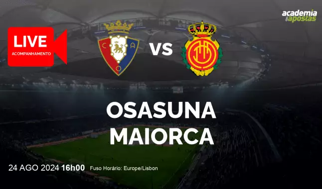 Osasuna Maiorca livestream | Primera División | 24 August 2024