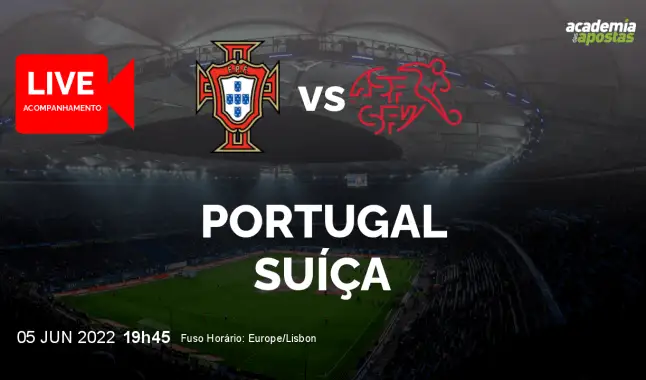 Portugal Suíça livestream | UEFA Nations League | 05 June 2022