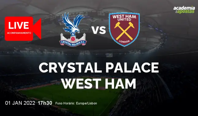 Crystal Palace West Ham livestream | Premier League | 01 January 2022