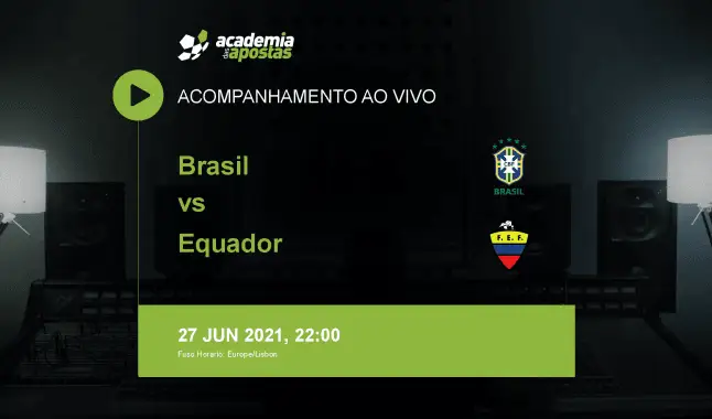 Brasil Equador livestream | Copa America | 27 June 2021