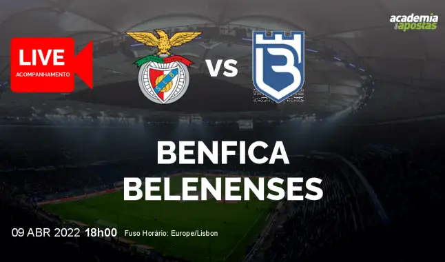 Benfica Belenenses livestream | Liga Portugal Betclic | 09 April 2022