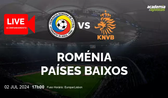 Roménia Países Baixos livestream | Campeonato Europeu | 02 July 2024