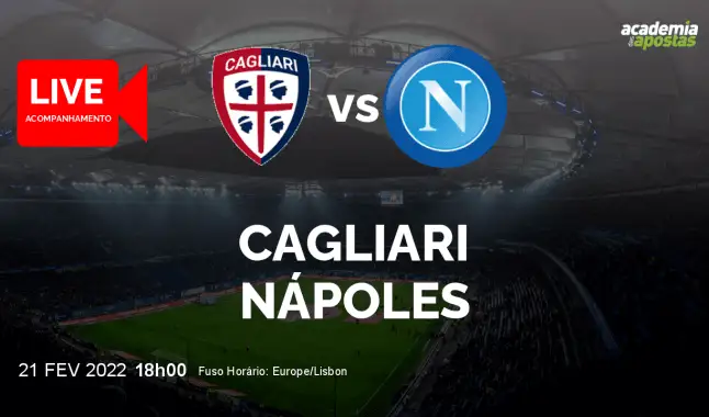 Cagliari Nápoles livestream | Serie A | 21 February 2022