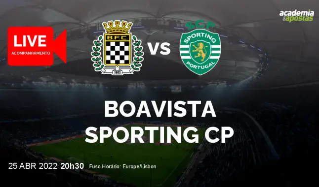 Boavista Sporting CP livestream | Liga Portugal Betclic | 25 April 2022
