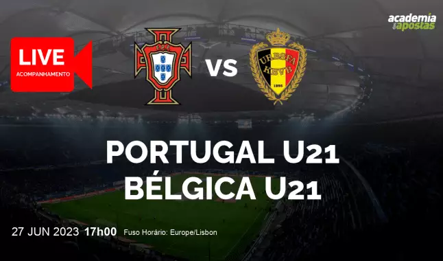 Portugal U21 Bélgica U21 livestream | UEFA U21 Championship | 27 June 2023