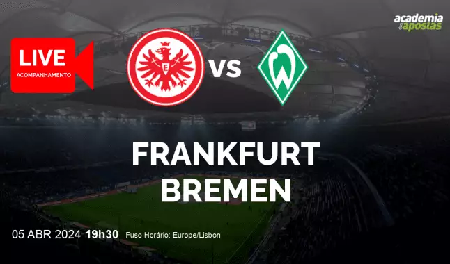 Frankfurt Bremen livestream | Bundesliga | 05 April 2024