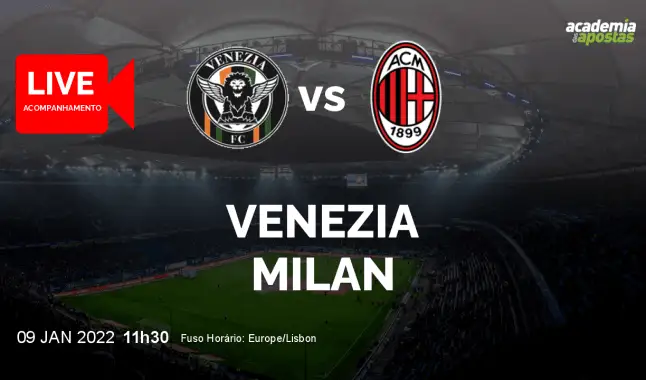Venezia Milan livestream | Serie A | 09 January 2022
