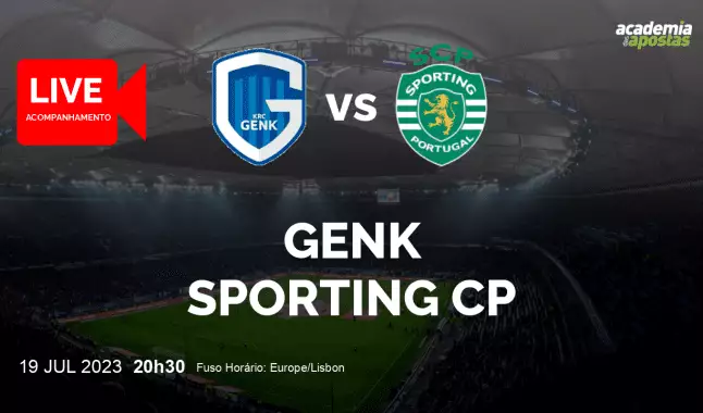 Sporting CP Genk livestream | Amigáveis de clubes | 19 July 2023