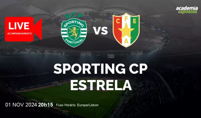 Sporting CP Estrela livestream | Liga Portugal Betclic | 01 November 2024