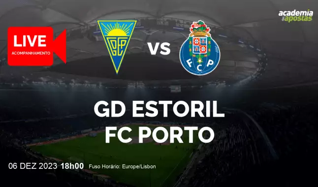 GD Estoril FC Porto livestream | Taça da Liga | 06 December 2023