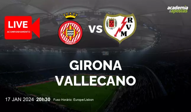Girona Vallecano livestream | Copa del Rey | 17 January 2024