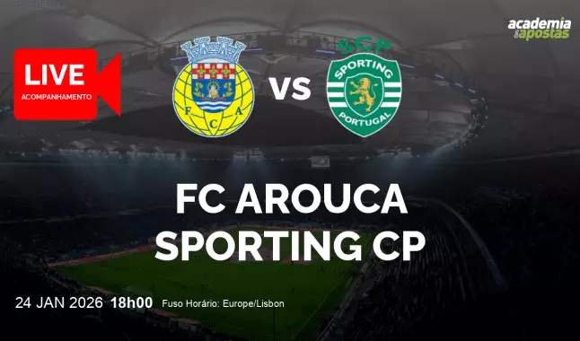 FC Arouca Sporting CP livestream | Liga Portugal Betclic | 24 January 2026