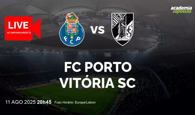FC Porto Vitória SC livestream | Liga Portugal Betclic | 11 August 2025