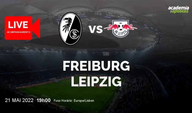 Freiburg Leipzig livestream | DFB Pokal | 21 May 2022