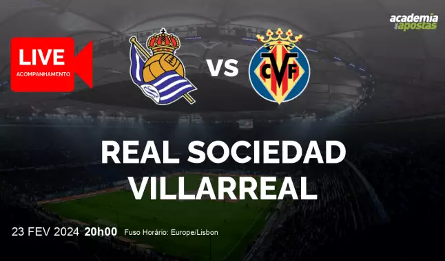 Real Sociedad Villarreal livestream | Primera División | 23 February 2024