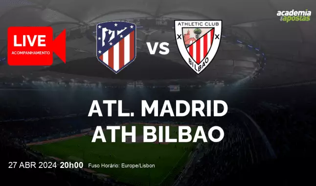 Atl. Madrid Ath Bilbao livestream | Primera División | 27 April 2024
