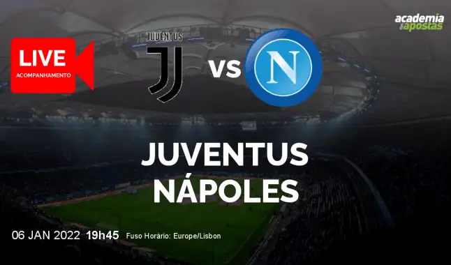 Juventus Nápoles livestream | Serie A | 06 January 2022