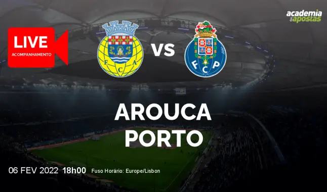 FC Arouca FC Porto livestream | Liga Portugal Betclic | 06 February 2022