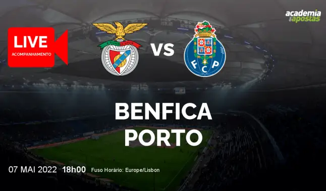Benfica FC Porto livestream | Liga Portugal Betclic | 07 May 2022