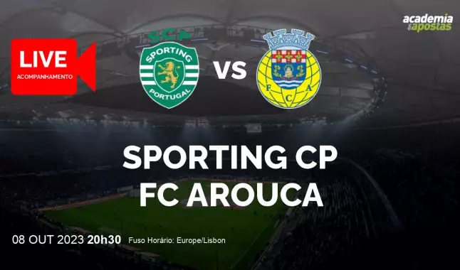 Sporting CP FC Arouca livestream | Liga Portugal Betclic | 08 October 2023