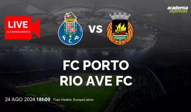 FC Porto Rio Ave FC livestream | Liga Portugal Betclic | 24 August 2024